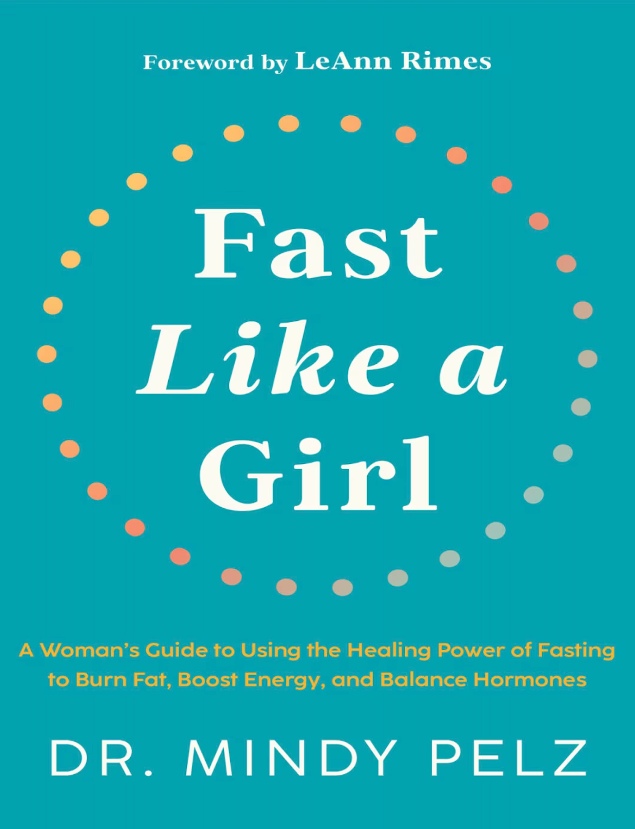 Fast Like a Girl By Dr Mindy Pelz PDF Download 4 Parts