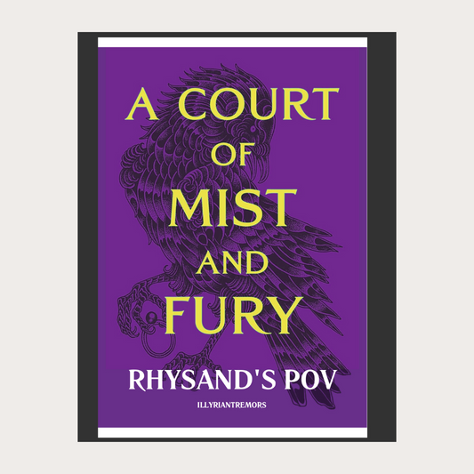 A Court of Mist and Fury: Rhysand's POV by IllyrianTremors (PDF of all parts combined + Cover) | PDF Download