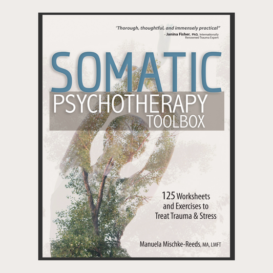 Somatic Psychotherapy Toolbox | PDF Digital Download