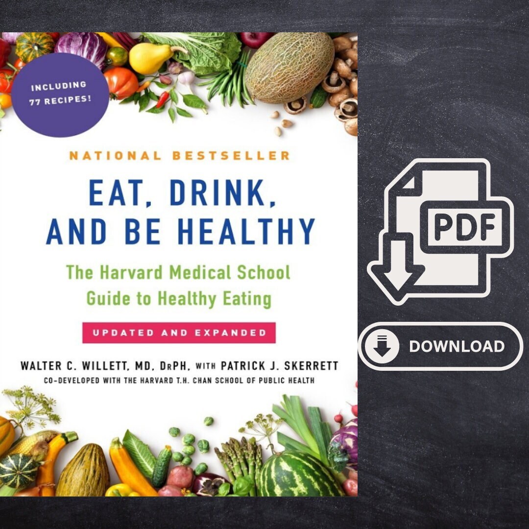 Eat, Drink, and Be Healthy by Walter Willett PDF Download