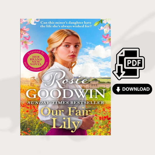 Our Fair Lily - Rosie Goodwin - PDF Download