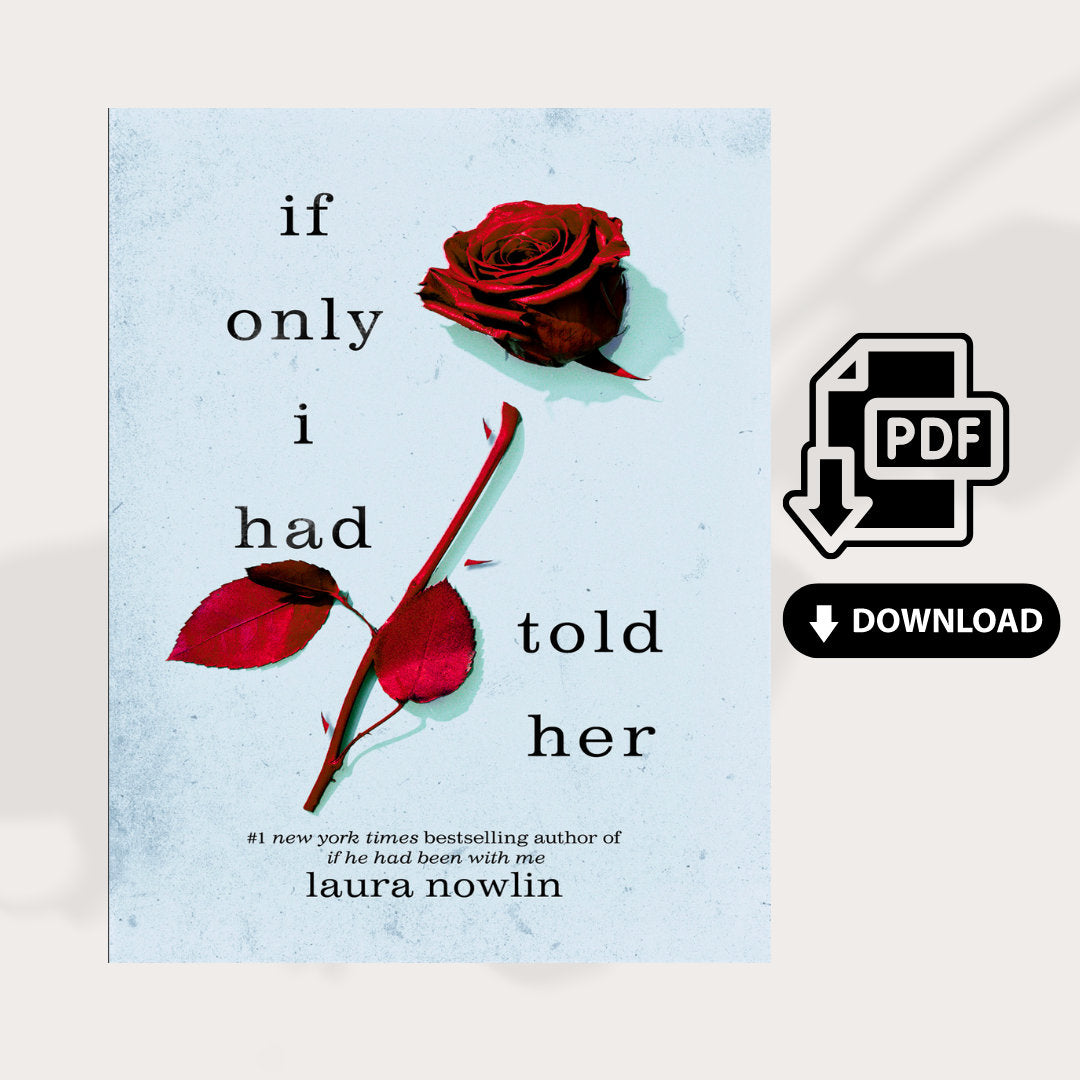 If Only I Had Told Her: The Instant #1 Sunday Times Bestseller - Laura Nowlin - PDF Download