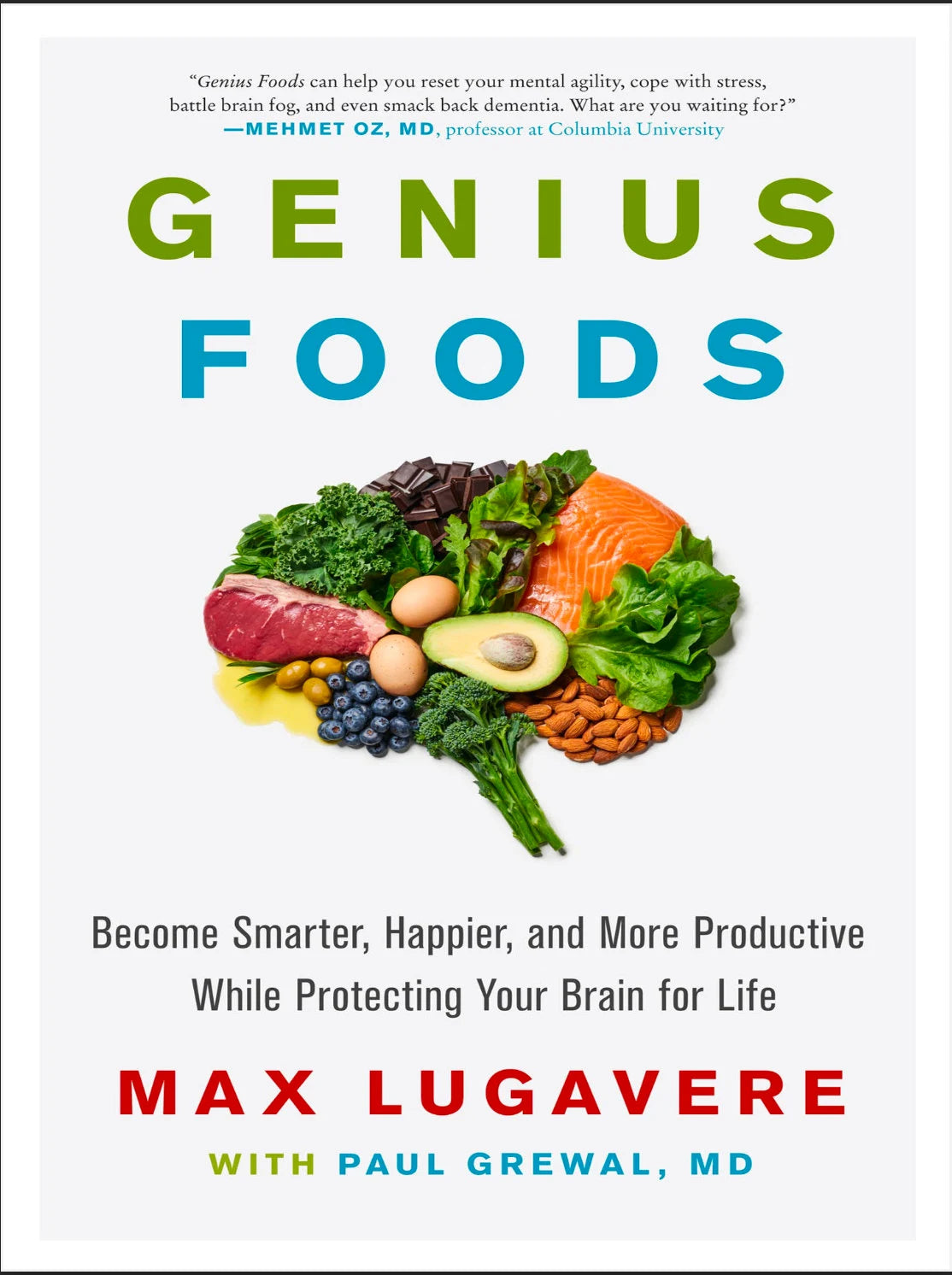 Genius Foods - Become Smarter, Happier, and More Productive While Protecting Your Brain for Life - PDF Download