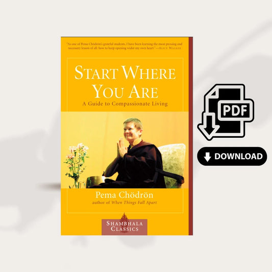 Start Where You Are - A Guide to Compassionate Living - PDF Download