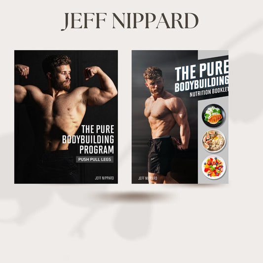 The Pure Body Building Program "Push Pull Legs" Jeff Nippard & Nutrition Booklet