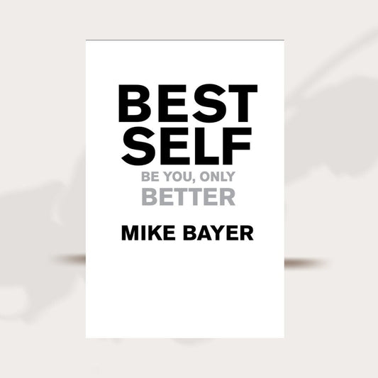 Best Self by Mike Bayer PDF Download