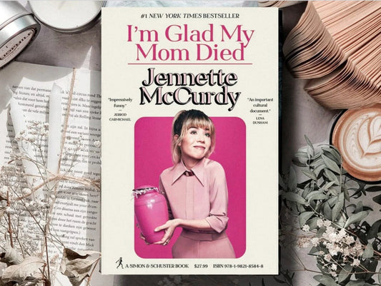 I'm Glad My Mom Died By Jennette McCurdy: A Journey from Child Star to Emotional Liberation and Healing PDF Digital Download